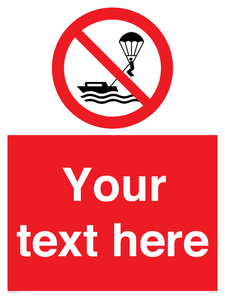 Custom No parasailing